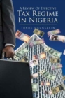 Image for A Review of Effective Tax Regime in Nigeria
