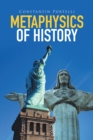 Image for Metaphysics of History
