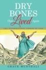 Image for Dry Bones That Lived Again: The Supernatural Power of God.