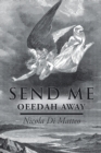 Image for Send Me : Oeedah Away