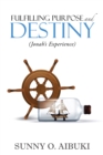 Image for Fulfilling purpose and destiny: Jonah&#39;s experience