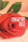 Image for Singapore Rose: A Woman&#39;s Touch