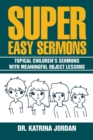 Image for Super Easy Sermons