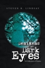 Image for Denizens of the Dark Eyes: A Collection of Poems