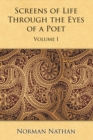 Image for Screens of Life Through the Eyes of a Poet: Volume I