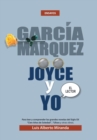 Image for Garcia Marquez, Joyce Y Yo