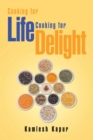 Image for Cooking for Life Cooking for Delight