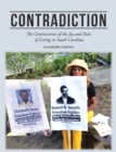 Image for Contradiction: The Controversies of the Joy and Pain of Living in South Carolina