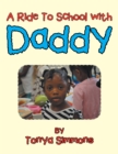 Image for Ride to School with Daddy