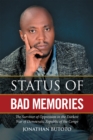 Image for Status of Bad Memories: The Survivor of Oppression in the Darkest War of Democratic Republic of the Congo
