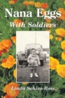 Image for Nana Eggs: With Soldiers