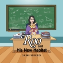 Image for Roo and His New Habitat