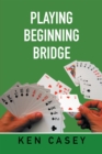 Image for Playing Beginning Bridge
