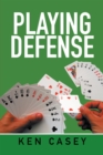 Image for Playing Defense