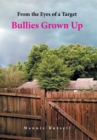 Image for From the Eyes of a Target : Bullies Grown Up
