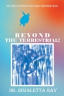 Image for Beyond The Terrestrial!