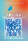 Image for Beyond The Terrestrial!