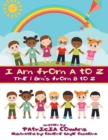 Image for I Am from A to Z : The I Am&#39;s from A to Z