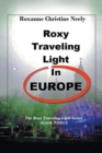 Image for Roxy Traveling Light in Europe