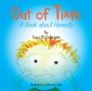 Image for Out of Time: A Book About Honesty