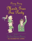 Image for Prissy Sissy Tea Party Series Mardi Gras Tea Party Book 3 Tea Time Improves Manners