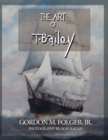 Image for The Art of T. Bailey
