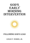 Image for God&#39;s Early Morning Intervention