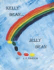 Image for Kelly Bean . . . Jelly Bean