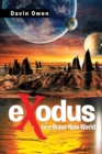 Image for Exodus to a Brave New World