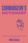 Image for The Curmudgeon&#39;s Dictionary