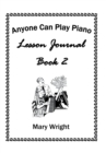 Image for Anyone Can Play Piano : Lesson Journal Book Two