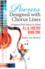 Image for Poems Designed with Chorus Lines: Designed with Music in Mind