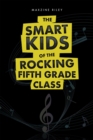 Image for Smart Kids of the Rocking Fifth Grade Class