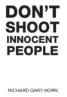 Image for Don&#39;t Shoot Innocent People