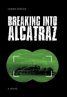 Image for Breaking into Alcatraz