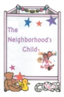 Image for Neighborhood&#39;S Child