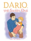 Image for Dario, the Sweet One
