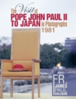 Image for The Visit of Pope John Paul II to Japan in Photographs 1981