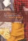 Image for A Woman of God Called in a Man&#39;s World