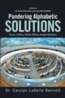 Image for Pondering Alphabetic Solutions: Peace, Politics, Public Affairs, People Relations