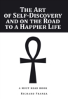 Image for The Art of Self-Discovery and on the Road to a Happier Life