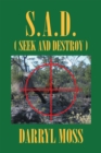 Image for S.A.D. (Seek and Destroy)