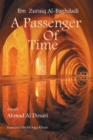 Image for Ibn  Zuraiq Al-Baghdadi: A Passenger of Time