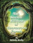 Image for The Secret Wisdom of Charmwood Forest