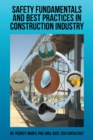 Image for Safety Fundamentals and Best Practices in Construction Industry