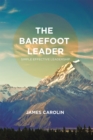 Image for Barefoot Leader: Simple Effective Leadership