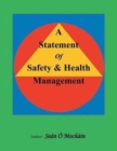 Image for A Statement of Safety &amp; Health Management