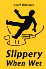 Image for Slippery When Wet
