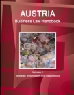 Image for Austria Business Law Handbook Volume 1 Strategic Information and Regulations