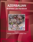 Image for Azerbaijan Business Law Handbook Volume 1 Strategic Information and Basic Laws